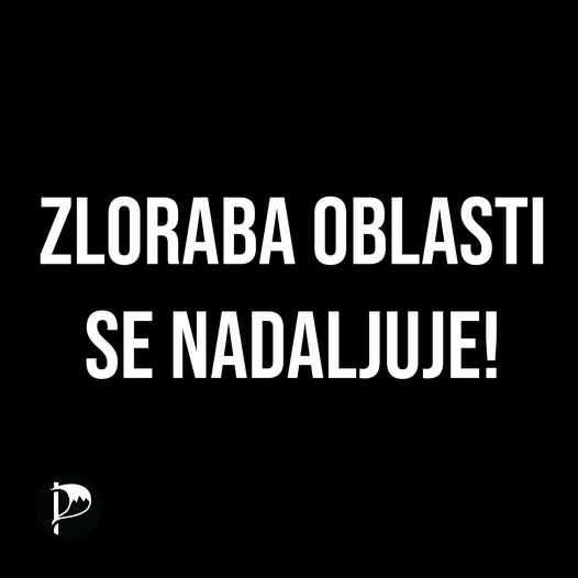 Zloraba oblasti se nadaljuje