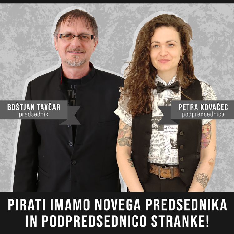 Pirati imamo novega predsednika in podpredsednico stranke!