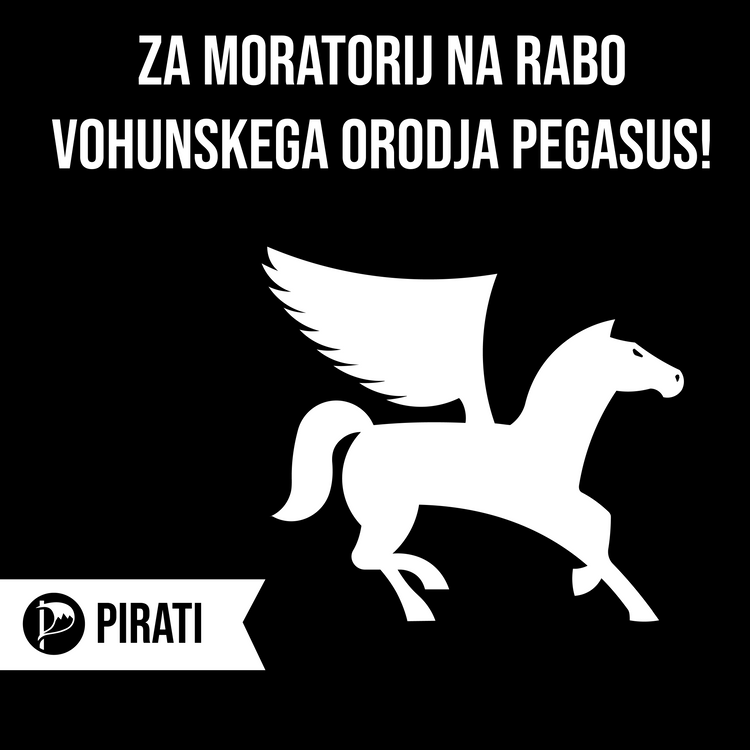 Za moratorij na rabo
vohunskega orodja Pegasus!