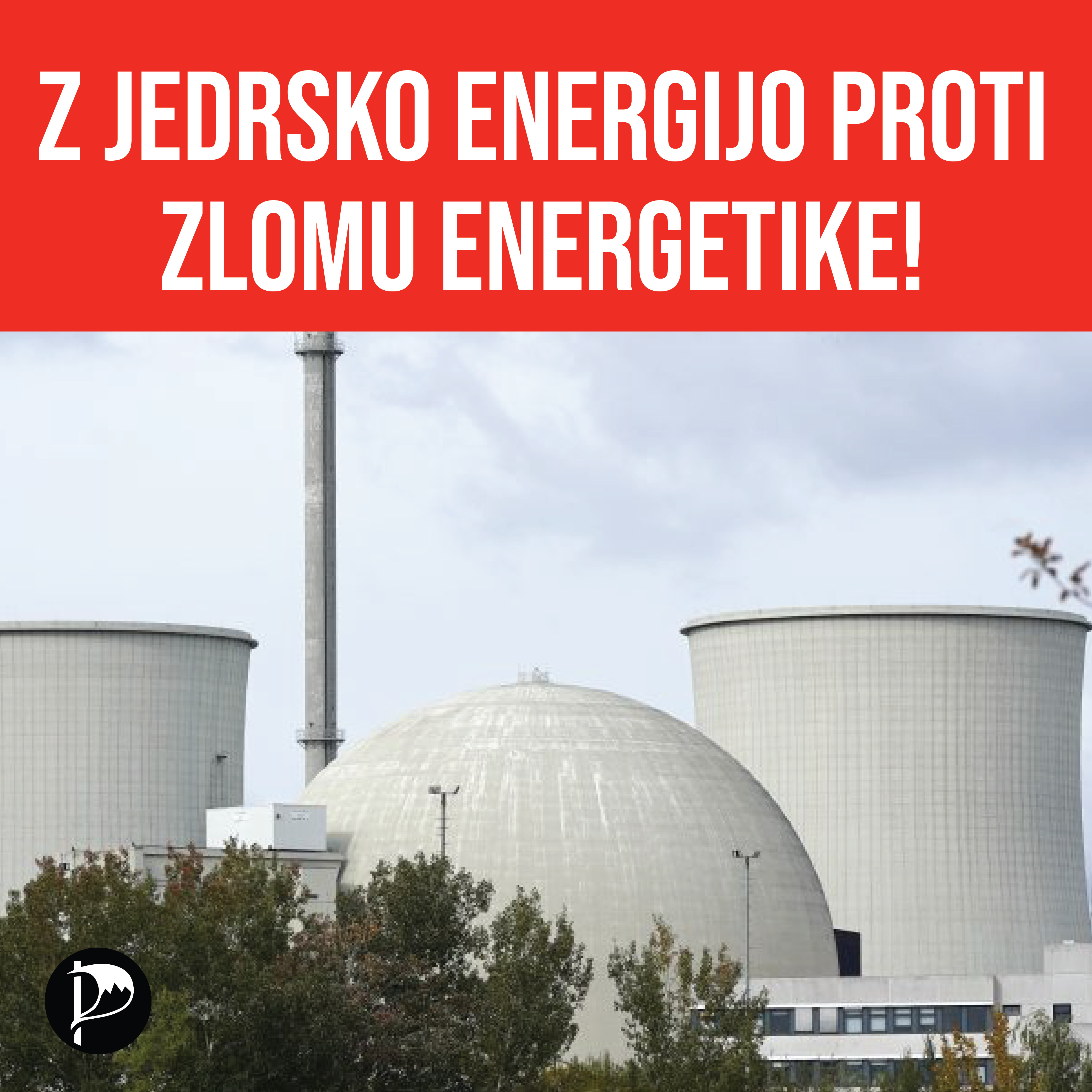 Z jedrsko energijo proti zlomu energetike!