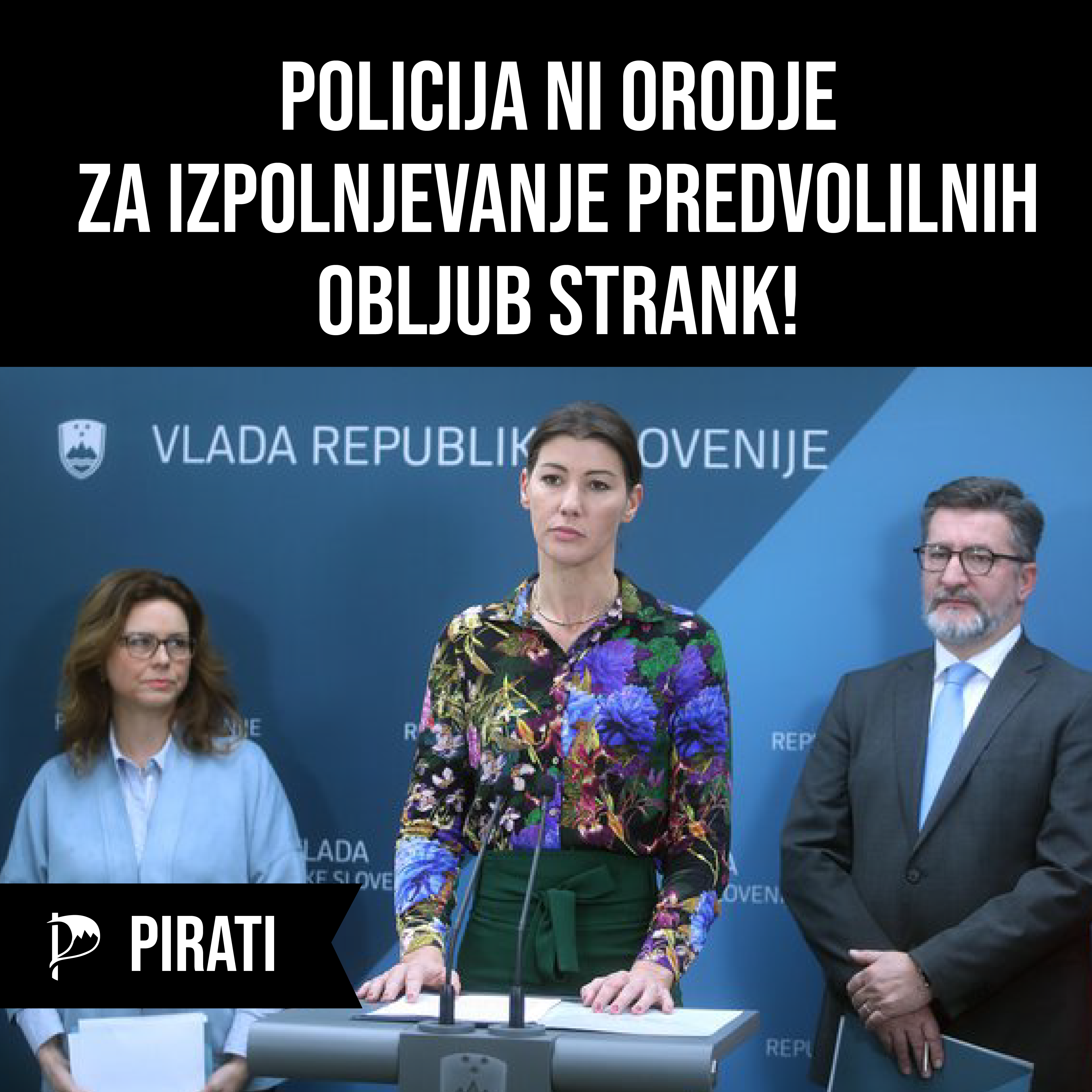 Policija ni orodje za izpolnjevanje obljub političnih strank!