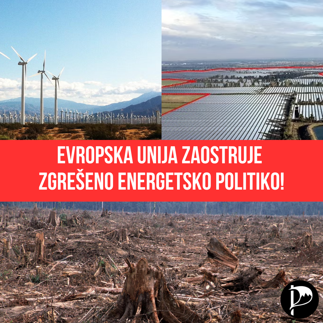 Evropska unija zaostruje 
zgrešeno energetsko politiko